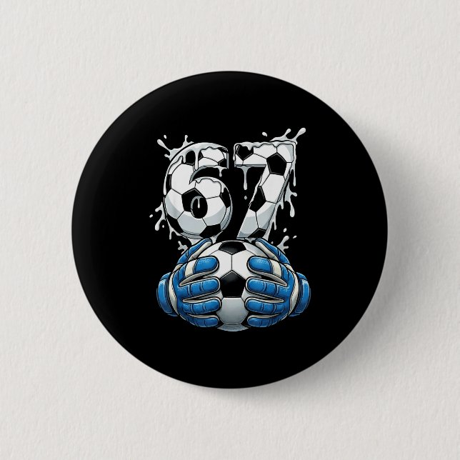 Soccer Drip Number 67 Boys Soccer Goalkeeper 67  Button (Vorderseite)