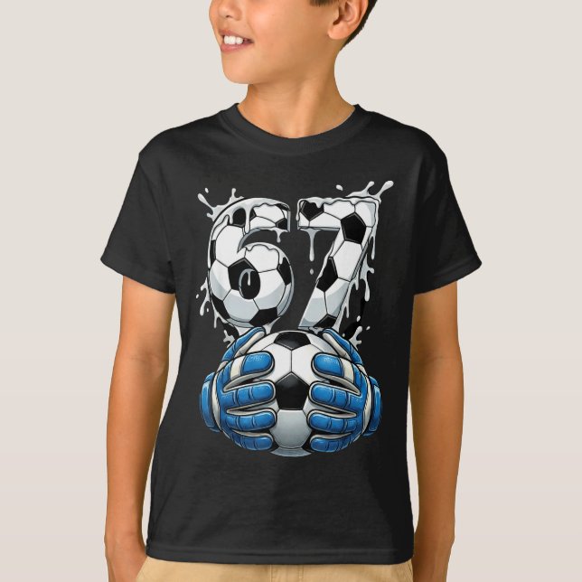 Soccer Drip Number 67 Boys Soccer Goalkeeper 67  T-Shirt (Vorderseite)