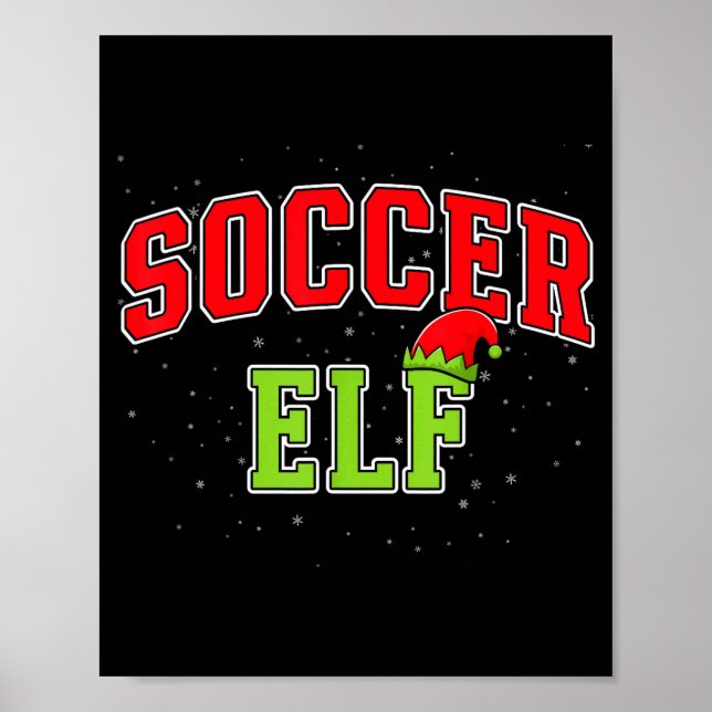 Soccer Elf Christmas Family Matching Group Xmas  Poster (Vorne)