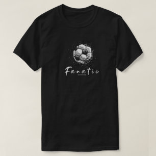 SOCCER FANATIC   T - SHIRT