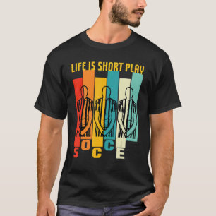Soccer Life ist Kurz Play Fußball-Team Player T-Shirt