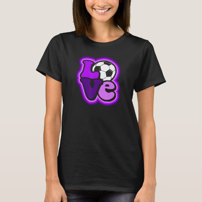 Soccer Love for Teen Girls & Women Shades of Purpl T-Shirt (Vorderseite)