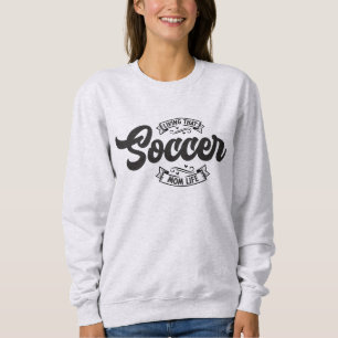 Soccer Mama Life Personalisiert Soccer Sweatshirt