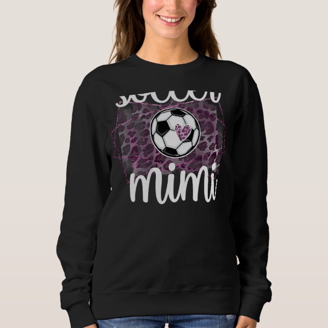 Soccer Mimi Proud Soccer Player Großmutter Mimi Sweatshirt (Vorderseite)