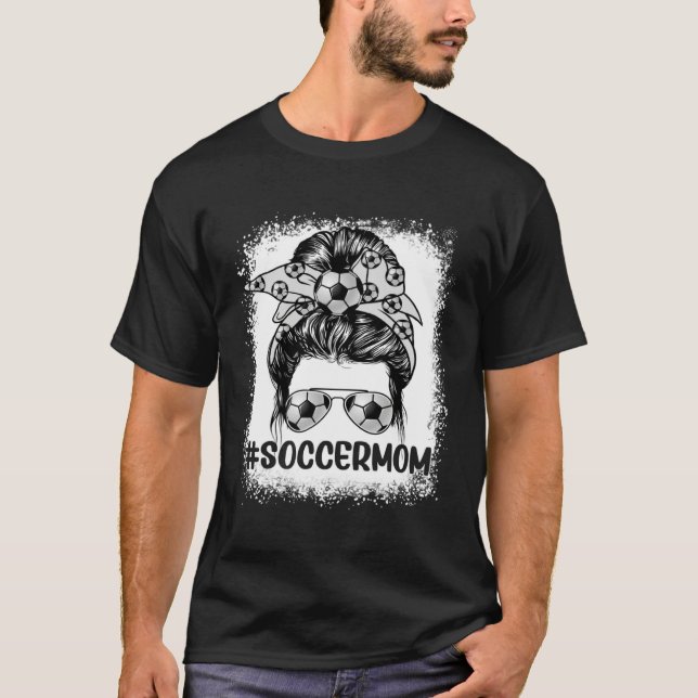 Soccer Mom Glasses Messy Bun Women Cute Mother s D T-Shirt (Vorderseite)