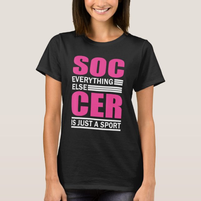 Soccer Players Soccer Team Graphic Women Girls Soc T-Shirt (Vorderseite)