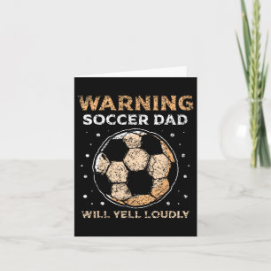 Soccer Vater Will Yell Louly Daddy Pater Pater Pa Karte
