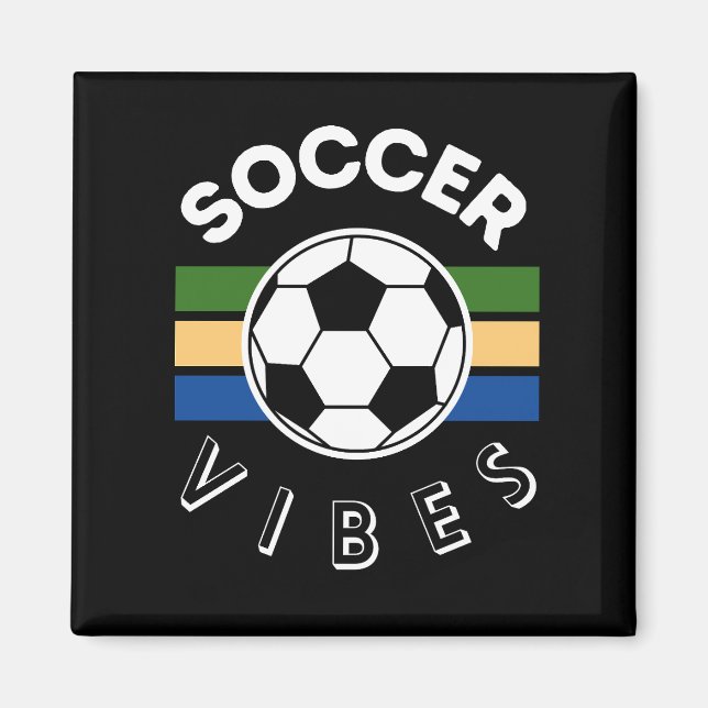 Soccer Vibes Magnet (Vorne)