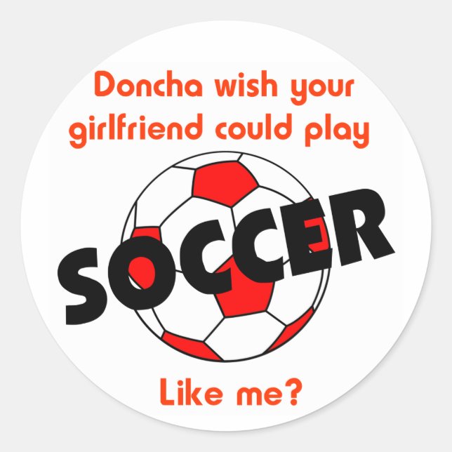 SoccerChick Doncha Runder Aufkleber (Vorderseite)