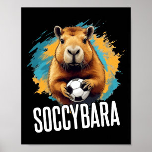 Soccybyra Entzücken - Capybyra mit Footbyll Fußbal Poster