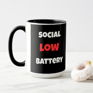 Social Battery Low Funny Coffee Mug -Black&White Tasse