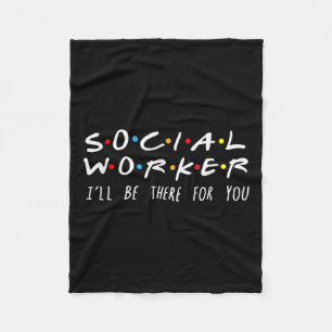 Social Worker I'll Be There For You Christmas Fleecedecke