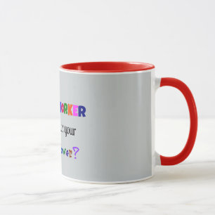 Social Worker Super Power Tasse