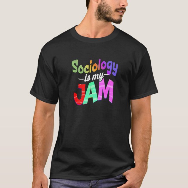 Sociology is my Jam - Sociology Teacher Premium T-Shirt (Vorderseite)