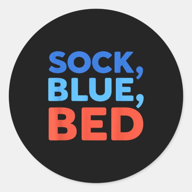 Sock Blue Bed Funny Meme  Runder Aufkleber (Vorderseite)