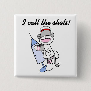 Sock Monkey Nurse I Call the Shots Geschenke Button