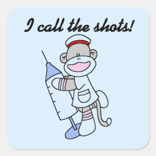 Sock Monkey Nurse I Call the Shots Geschenke Quadratischer Aufkleber