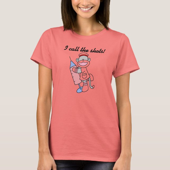 Sock Monkey Nurse I Call the Shots Geschenke T-Shirt (Vorderseite)