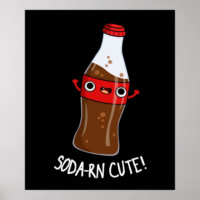 Soda-rn Niedlich Funny Soda Pun Dark BG Poster (Vorne)