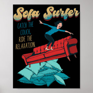 Sofa Surfer Couch Surfing Faulheit Nickerchen Faul Poster