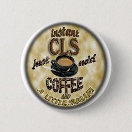 SOFORTIGE CLS - ADDIEREN SIE KAFFEE - KLINISCHEN BUTTON