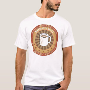 Sofortiger Dermatologe T-Shirt