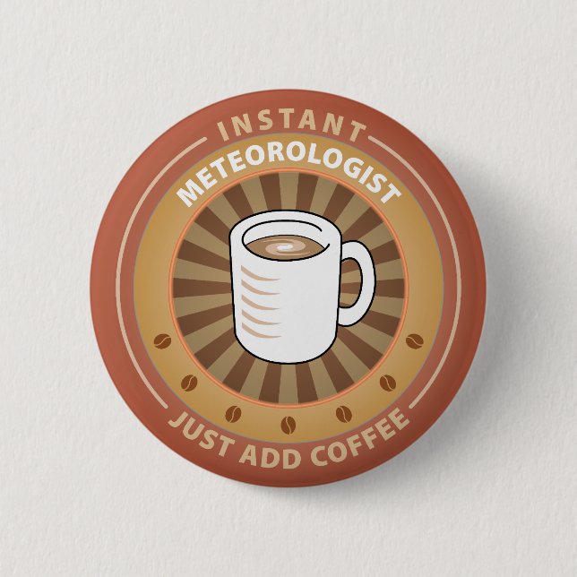 Sofortiger Meteorologe Button (Vorderseite)