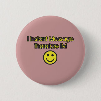 Sofortiger MitteilungExistentialism Button