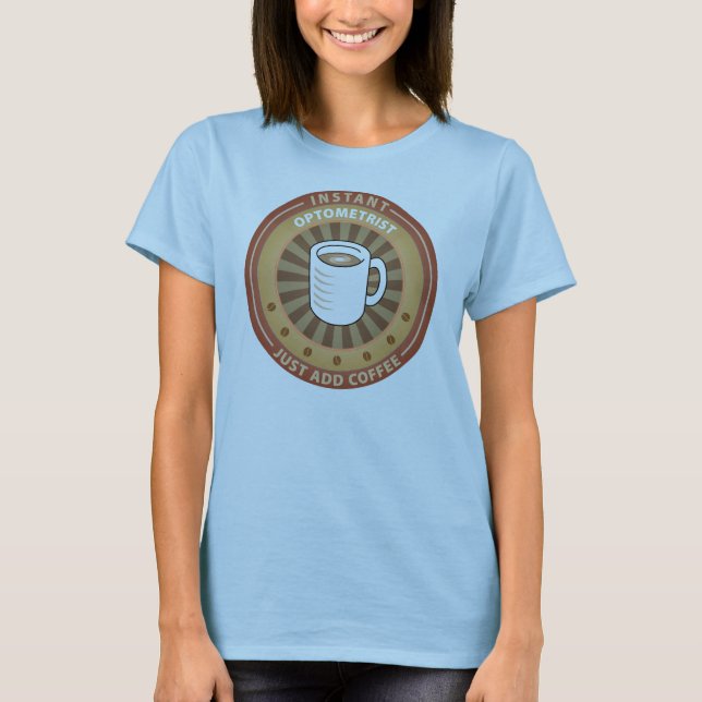 Sofortiger Optometriker T-Shirt (Vorderseite)