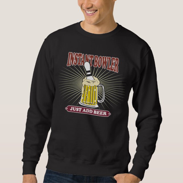 Sofortiger Werfer addieren gerade Bier Sweatshirt (Vorderseite)