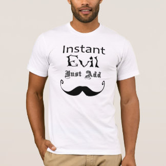 Sofortiges Übel addieren gerade Schnurrbart T-Shirt