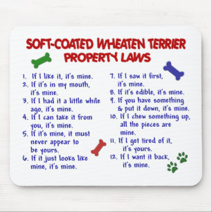 SOFT-COATED WHEATEN TERRIER Eigentums-Gesetze 2 Mousepad