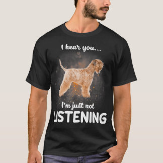 Soft Coated Wheaten Terrier Ich höre Sie nicht T-Shirt