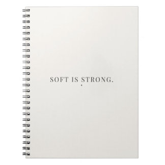Soft Is Strong Notizbuch – Sanfte Stärke Tagebuch