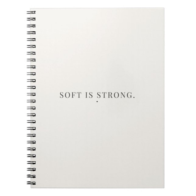 Soft Is Strong Notizbuch – Sanfte Stärke Tagebuch (Vorderseite)