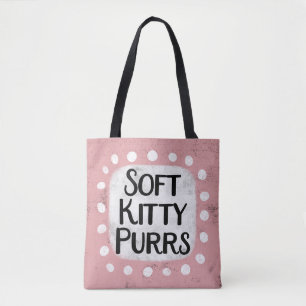 Soft Kitty Purrs Tote Bag