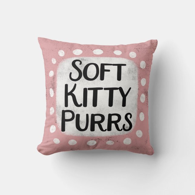 Soft Kitty Purrys Kissen (Vorderseite)