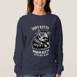 Soft Kitty Sweatshirt