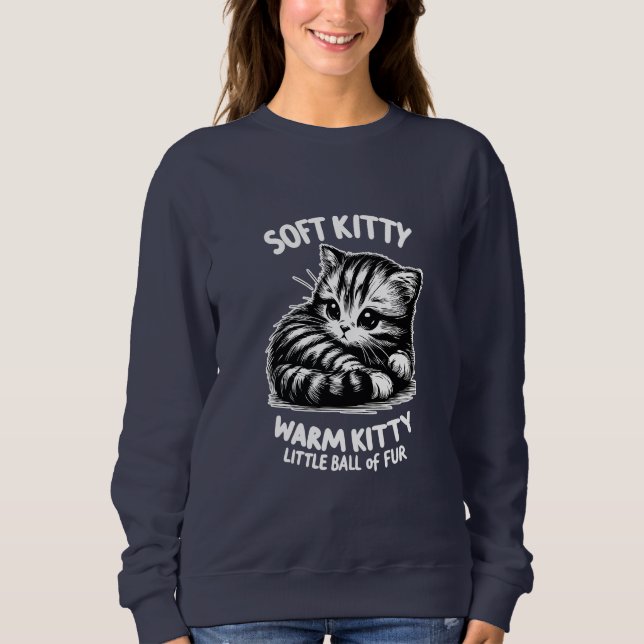 Soft Kitty Sweatshirt (Vorderseite)