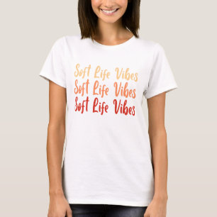 Soft Life Vibes Shirt – Minimalistisches Ästhetik-
