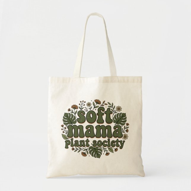 Soft Mama Plant Gesellschaft Tragetasche (Vorne)