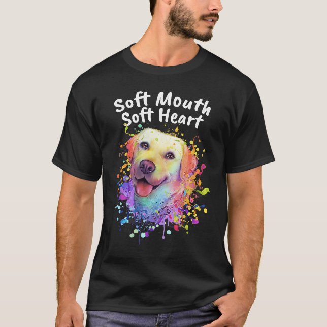 Soft Mouth Soft Heart  Dog Theme Humor Dog Paw T-Shirt (Vorderseite)