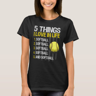 Softball 5 Dinge, die ich in Live US Flag Sprichwo T-Shirt