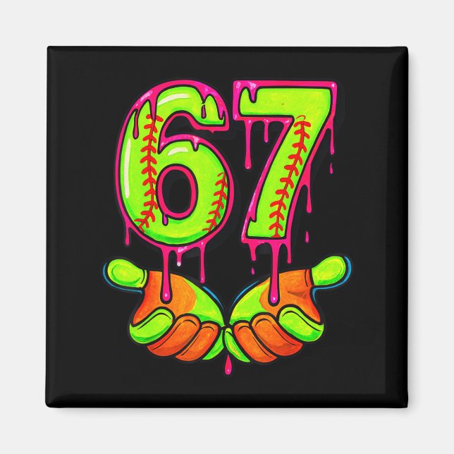 Softball 67 Six Seven Lustige Gen Alpha Meme Drip  Magnet (Vorne)