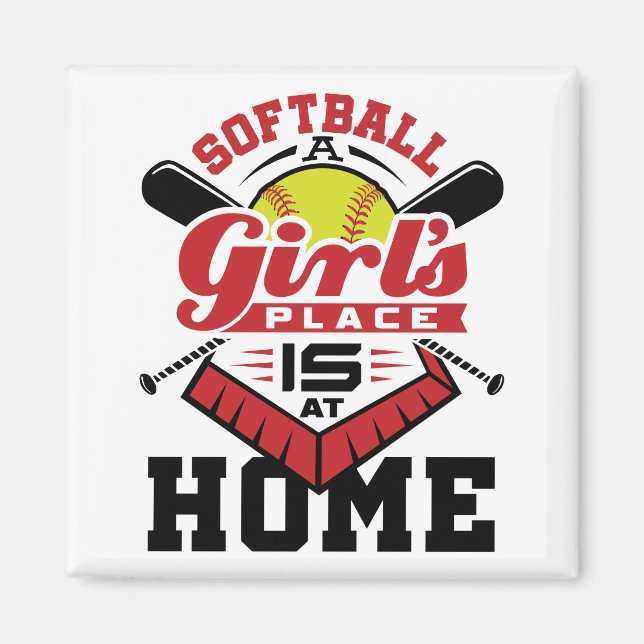 Softball A Girl's Place Is At Home Magnet (Vorne)