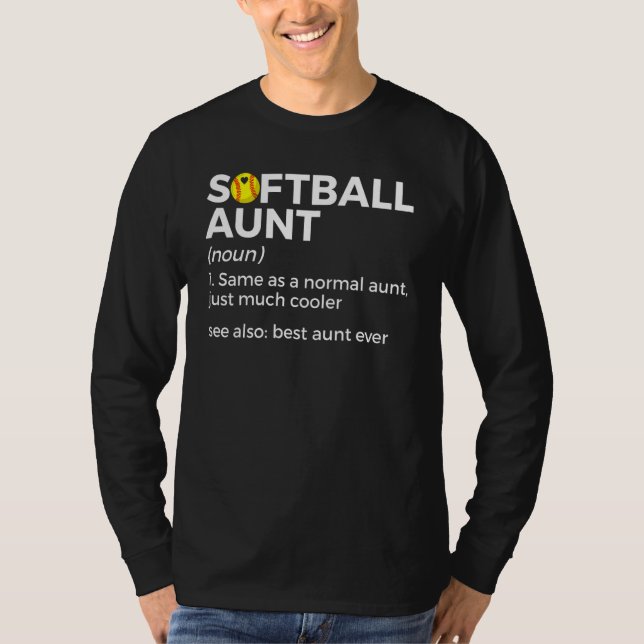 Softball Aunt Definition Best Aunt Ever T-Shirt (Vorderseite)