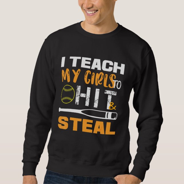 Softball-Coach, den ich meinen Mädchen beibringe,  Sweatshirt (Vorderseite)