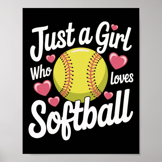 Softball Einfach Ein Mädchen Das Softball Liebt  Poster (Vorne)