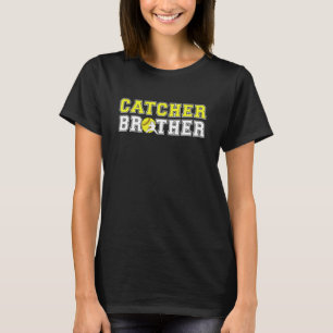 Softball-Fänger-Bruder eines Softball-Fänger-Brude T-Shirt