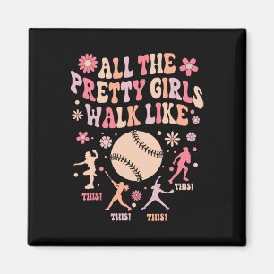 Softball Frauen Alle hübschen Mädchen laufen so Gr Magnet
